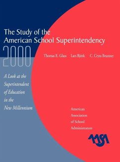 The Study of the American Superintendency, 2000 - Glass, Thomas E.; Bjork, Lars; Brunner, Cryss C.