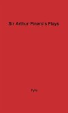 Sir Arthur Pinero's Play and Players