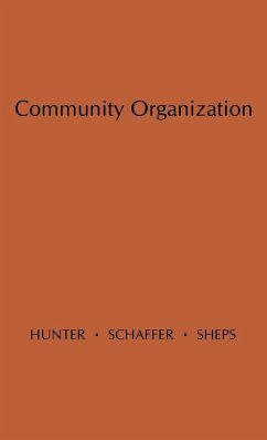 Community Organization - Hunter, Floyd; Schaffer, Ruth C.; Sheps, Cecil G.