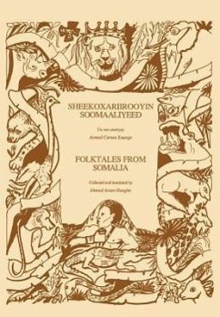 Folktales from Somalia/Sheekoxariirooyin Soomaaliyeed - Hanghe, Ahmed A