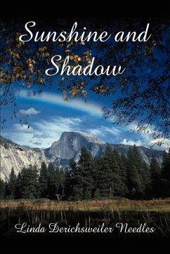 Sunshine and Shadow - Needles, Linda Derichsweiler
