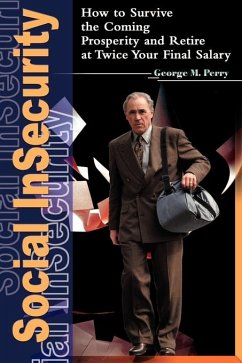 Social Insecurity - Perry, George M.