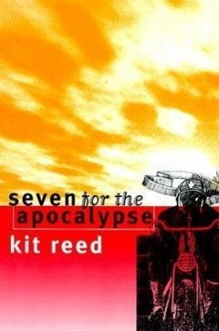 Seven for the Apocalypse - Reed, Kit