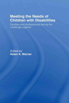 Meeting the Needs of Children with Disabilities - Warner, Helen K. (ed.)