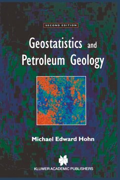 Geostatistics and Petroleum Geology - Hohn, Michael E.