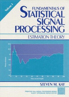 Fundamentals of Statistical Processing, Volume I - Kay, Steven M.