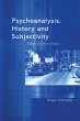 Psychoanalysis, History and Subjectivity - Bild 1