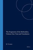 The Fragments of the Methodists, Volume One: Text and Translation