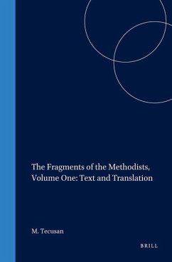 The Fragments of the Methodists, Volume One: Text and Translation - Tecusan, Manuela