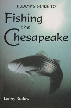 Rudows Guide to Fishing the Chesapeake - Rudow, Lenny