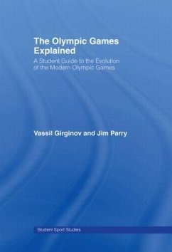The Olympic Games Explained - Parry, Jim; Girginov, Vassil