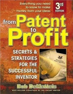 From Patent to Profit, Third Edition - Demateis, Bob