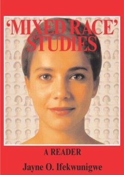 'Mixed Race' Studies - Ifekwunigwe, Jayne O. (ed.)