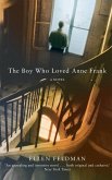 The Boy Who Loved Anne Frank