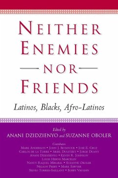 Neither Enemies Nor Friends - Oboler, S.;Dzidzienyo, A.