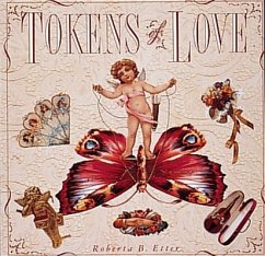 Tokens of Love: 100 Inspirational Gardens - Etter, Roberta B.