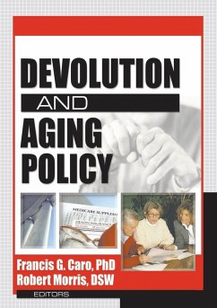 Devolution and Aging Policy - Caro, Francis G; Morris *Deceased*, Robert