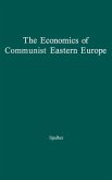 The Economics of Communist Eastern Europe.