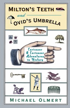 Milton's Teeth & Ovid's Umbrella Milton's Teeth & Ovid's Umbrella