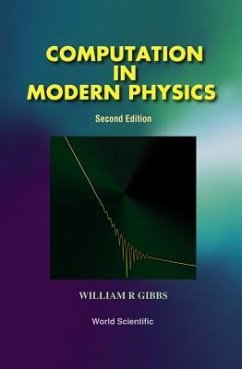 Computation in Modern Physics (Second Edition) - Gibbs, William R