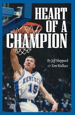 Heart of a Champion - Sheppard, Jeff; Wallace, Tom