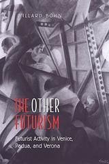 The Other Futurism - Bohn, Willard
