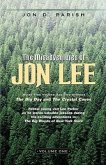 The Misadventures of Jon Lee-Volume 1