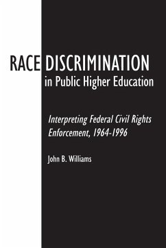 Race Discrimination in Public Higher Education - Williams, John