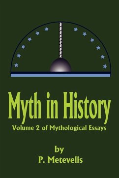 Myth in History - Metevelis, Peter J.