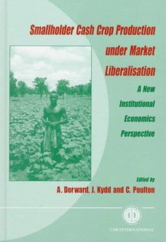 Smallholder Cash Crop Production Under Market Liberation - Dorward, Andrew; Kydd, Jonathan; Poulton, Colin