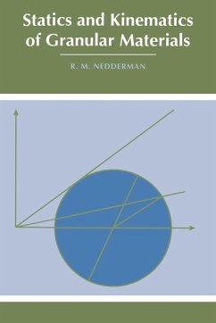 Statics and Kinematics of Granular Materials - Nedderman, R. M. (University of Cambridge)