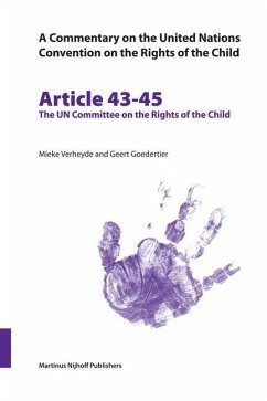 A Commentary on the United Nations Convention on the Rights of the Child, Articles 43-45: The Un Committee on the Rights of the Child - Verheyde, Mieke; Goedertier, Geert