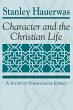 Character and the Christian Life - Bild 1