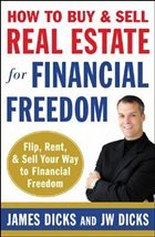 How to Buy and Sell Real Estate for Financial Freedom