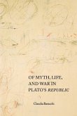 Of Myth, Life, and War in Plato's Republic