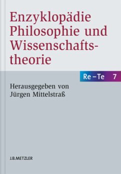 Enzyklopädie Philosophie und Wissenschaftstheorie; . / Enzyklopädie Philosophie und Wissenschaftstheorie Bd.7