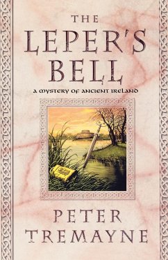 The Leper's Bell - Tremayne, Peter