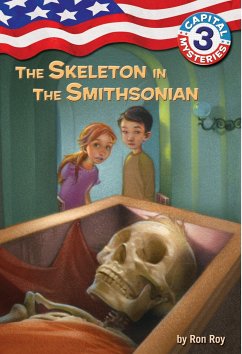 Capital Mysteries #3: The Skeleton in the Smithsonian - Roy, Ron