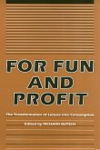 For Fun and Profit: The Transformation of Leisure Into Consumption