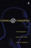 Cyborgs@cyberspace?