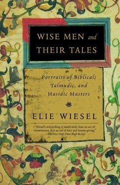 Wise Men and Their Tales - Wiesel, Elie