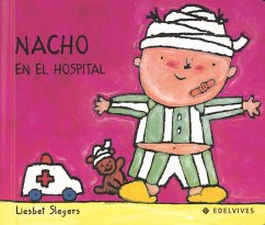 Nacho en el hospital - Slegers, Liesbet