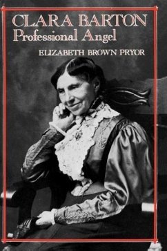 Clara Barton - Pryor, Elizabeth Brown