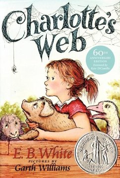 Charlotte's Web - White, E. B.;White, E. B;DiCamillo, Kate