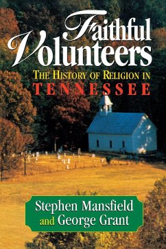 Faithful Volunteers - Mansfield, Stephen; Grant, George E.