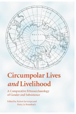 Circumpolar Lives and Livelihood - Jarvenpa, Robert / Brumbach, Hetty Jo