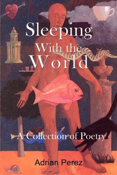 Sleeping With the World - Perez, Adrian