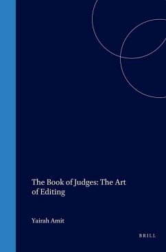 The Book of Judges: The Art of Editing - Amit