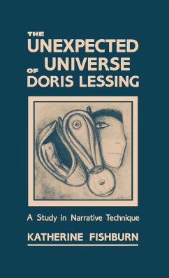 The Unexpected Universe of Doris Lessing - Fishburn, Katherine
