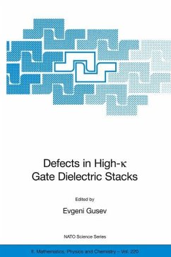 Defects in HIgh-k Gate Dielectric Stacks - Gusev, Evgeni (ed.)